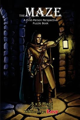 The Maze: A First-Person Perspective Puzzle Book Easy 5x5 Version #3 by Hough, Brad