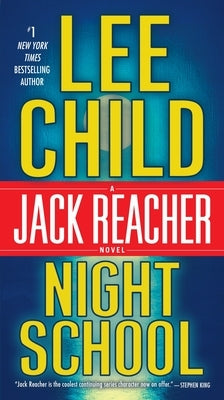 Night School: A Jack Reacher Novel by Child, Lee