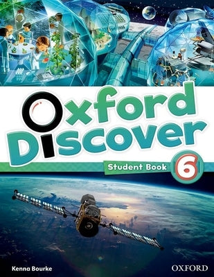 Oxford Discover: 6: Student Book by 