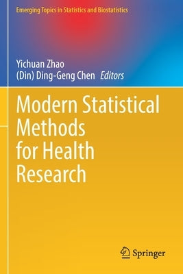 Modern Statistical Methods for Health Research by Zhao, Yichuan