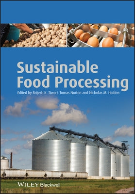 Sustainable Food Processing by Tiwari, Brijesh K.