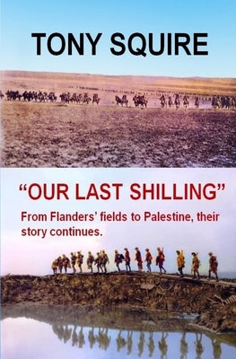 "Our Last Shilling" by Squire, Tony