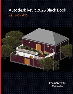 Autodesk Revit 2026 Black Book by Verma, Gaurav