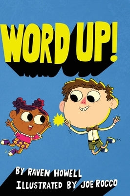 Word Up! by Howell, Raven
