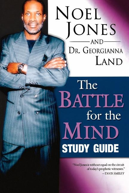 The Battle for the Mind by Jones, Noel