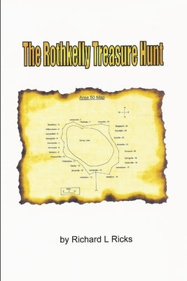 The Rothkelly Treasure Hunt by Ricks, Richard Lee