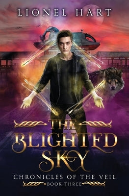 The Blighted Sky: MM Paranormal Romance by Hart, Lionel