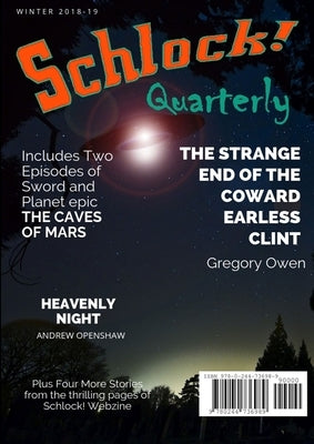 Schlock Quarterly: Volume 3, Issue 7 by Press, Rogue Planet