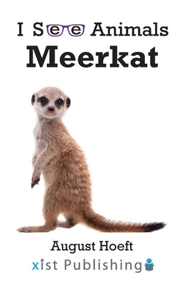 Meerkat by Hoeft, August