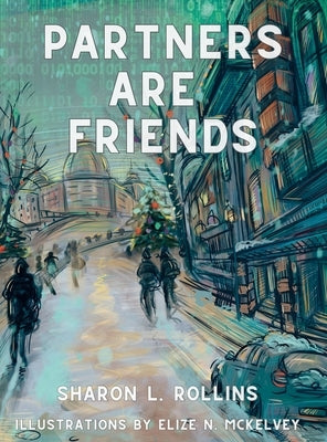 Partners are Friends by Rollins, Sharon L.