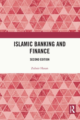 Islamic Banking and Finance: Second Edition by Zubair, Hasan