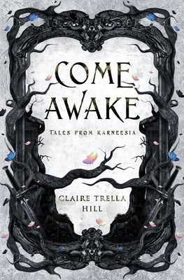 Come Awake by Hill, Claire Trella