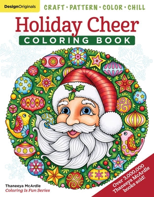 Holiday Cheer Coloring Book: Craft, Pattern, Color, Chill by McArdle, Thaneeya