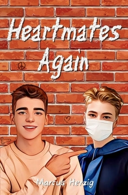 Heartmates Again by Herzig, Marcus