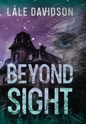 Beyond Sight by Davidson, Lâle