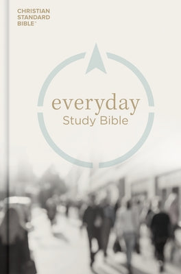CSB Everyday Study Bible, Hardcover by Csb Bibles by Holman