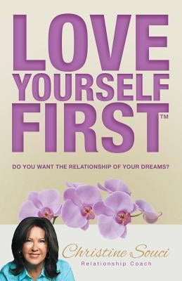 Love Yourself First by Souci, Christine
