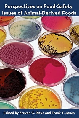 Perspectives on Food-Safety Issues of Animal-Derived Foods by Ricke, Steven C.