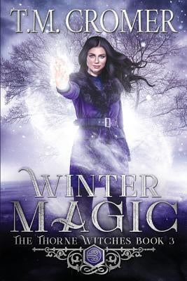 Winter Magic by Cromer, T. M.