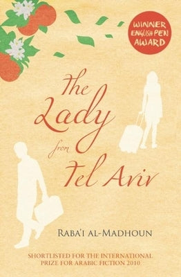 The Lady from Tel Aviv by Al-Madhoun