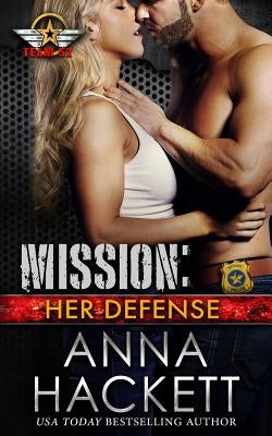 Mission: Her Defense by Hackett, Anna