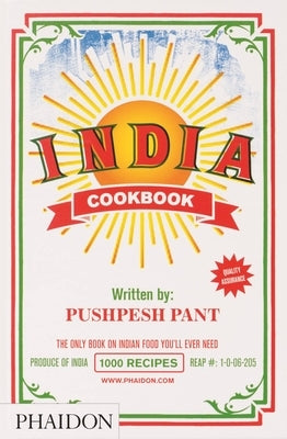 India, the Cookbook: Cookbook by Pant, Pushpesh