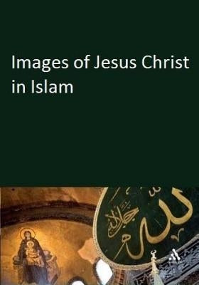 Images of Jesus Christ in Islam by Kathir, Ibn