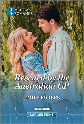 Rescued by the Australian GP by Forbes, Emily