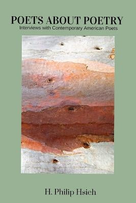 Poets about Poetry by Hsieh, H. Philip