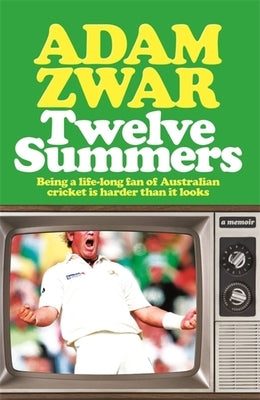 Twelve Summers by Zwar, Adam