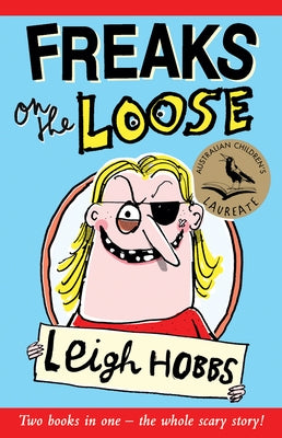 Freaks on the Loose by Hobbs, Leigh