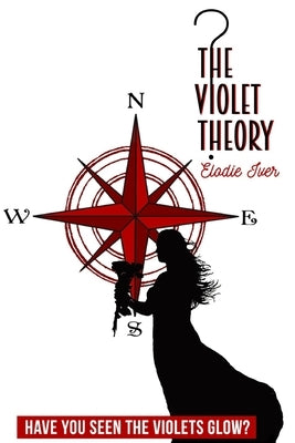 The Violet Theory by Iver, Elodie