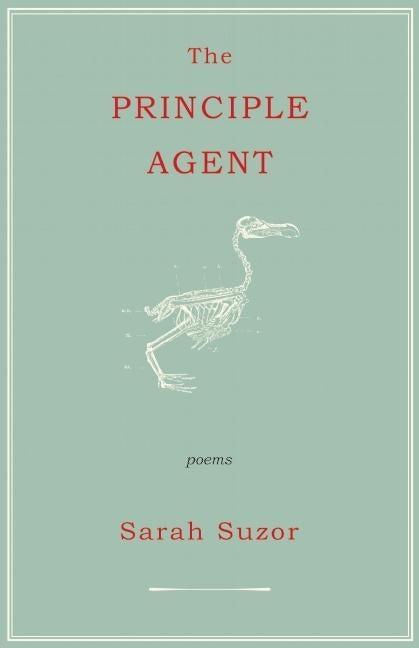 The Principle Agent by Suzor, Sarah