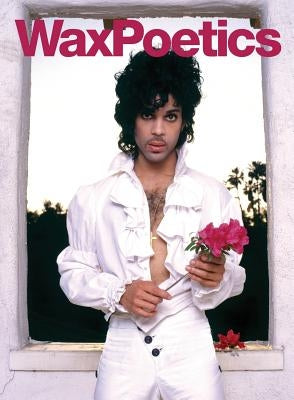 Wax Poetics Issue 67 (Paperback): The Prince Issue (Vol. 2) by Williams, Chris