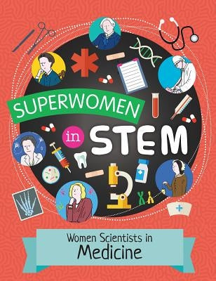 Women Scientists in Medicine by Dickmann, Nancy