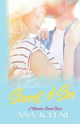 Sweet As Sin by Jolene, Ana