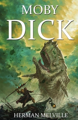 Moby Dick Or The Whale by Melville, Herman