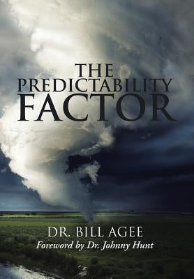 The Predictability Factor by Agee, Bill