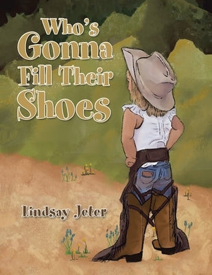 Who's Gonna Fill Their Shoes by Jeter, Lindsay
