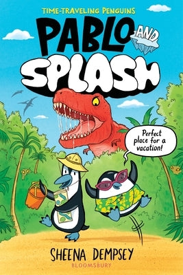 Pablo and Splash: The Hilarious Kids' Graphic Novel by Dempsey, Sheena