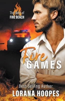 Fire Games by Hoopes, Lorana