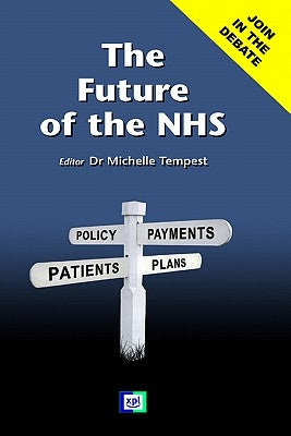 The Future of the Nhs by Tempest, Michelle