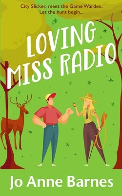 Loving Miss Radio by Barnes, Jo Anne