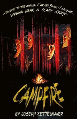 Campfire: A Horror Play by Zettelmaier, Joseph