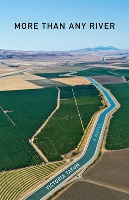 More Than Any River by Tatum, Victoria