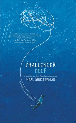 Challenger Deep by Shusterman, Neal