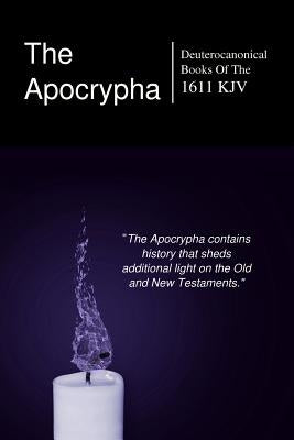 The Apocryphal, Deuterocanonical Books: From The King James Version Of 1611 by Books, Wisdom