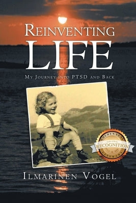 Reinventing Life (Latest Version) by Vogel, Ilmarinen G.