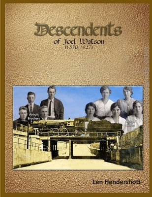 Descendents of Joel Watson by Hendershott, Leonard