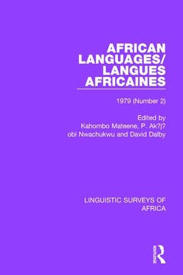 African Languages/Langues Africaines: Volume 5 (2) 1979 by Mateene, Kahombo